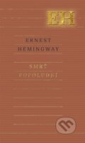 E-kniha: Smrť popoludní (Ernest Hemingway), 2015 E-kniha: Smrť popoludní (Ernest Hemingway), 2015