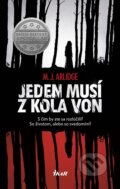 E-kniha: Jeden musí z kola von (M.J. Arlidge), 2015 E-kniha: Jeden musí z kola von (M.J. Arlidge), 2015