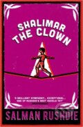 Kniha: Shalimar The Clown (Salman Rushdie). Vintage, 2006 Kniha: Shalimar The Clown (Salman Rushdie). Vintage, 2006
