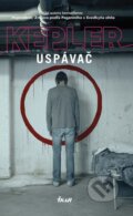 E-kniha: Uspávač (Lars Kepler), 2014 E-kniha: Uspávač (Lars Kepler), 2014