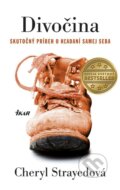E-kniha: Divočina (Cheryl Strayed), 2013 E-kniha: Divočina (Cheryl Strayed), 2013
