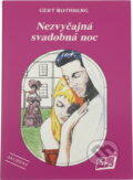 Kniha: Nezvyčajná svadobná noc (Gerta Rothberg). , 1992 Kniha: Nezvyčajná svadobná noc (Gerta Rothberg). , 1992