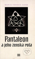 Kniha: Pantaleón a jeho ženská rota (Mario Vargas Llosa). Erm, 1994 Kniha: Pantaleón a jeho ženská rota (Mario Vargas Llosa). Erm, 1994