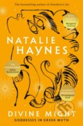 Kniha: Divine Might (Natalie Haynes). Picador, 2024 Kniha: Divine Might (Natalie Haynes). Picador, 2024