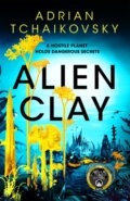 Alien Clay - Adrian Tchaikovsky, Tor, 2024