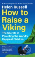 How to Raise a Viking - Helen Russell, Fourth Estate, 2024