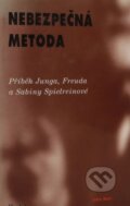 Kniha: Nebezpečná metoda (John Kerr). Prostor, 1999 Kniha: Nebezpečná metoda (John Kerr). Prostor, 1999