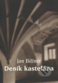 Deník kastelána - Jan Bittner, Petrov, 2000