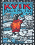 Kniha: Kvik pluje na jih (Luděk Janda). Labyrint, 2004 Kniha: Kvik pluje na jih (Luděk Janda). Labyrint, 2004