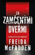 E-kniha: Za zamčenými dveřmi (Freida McFadden), 2024 E-kniha: Za zamčenými dveřmi (Freida McFadden), 2024