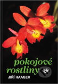 Kniha: Pokojové rostliny (Jiří Haager). , 1992 Kniha: Pokojové rostliny (Jiří Haager). , 1992