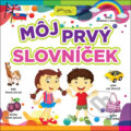 Kniha: Môj prvý slovníček (Foni book). Foni book, 2024 Kniha: Môj prvý slovníček (Foni book). Foni book, 2024