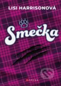 Kniha: Smečka (Lisi Harrison). CPRESS, 2024 Kniha: Smečka (Lisi Harrison). CPRESS, 2024