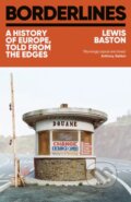 Kniha: Borderlines (Lewis Baston). Hodder and Stoughton, 2024 Kniha: Borderlines (Lewis Baston). Hodder and Stoughton, 2024