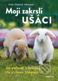 Kniha: Moji zakrslí ušáci (Fritz Dietrich Altmann). Mladá fronta, 2024 Kniha: Moji zakrslí ušáci (Fritz Dietrich Altmann). Mladá fronta, 2024
