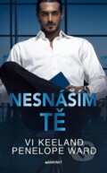 Kniha: Nesnáším tě (Penelope Ward a Vi Keeland). Baronet, 2024 Kniha: Nesnáším tě (Penelope Ward a Vi Keeland). Baronet, 2024