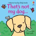 Kniha: That's not my dog... (Fiona Watt). Usborne, 2024 Kniha: That's not my dog... (Fiona Watt). Usborne, 2024