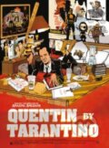 Kniha: Quentin By Tarantino (Amazing Améziane). Titan Books, 2024 Kniha: Quentin By Tarantino (Amazing Améziane). Titan Books, 2024
