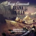 Audiokniha: Brána Irkally (Juraj Červenák). Tympanum, 2024 Audiokniha: Brána Irkally (Juraj Červenák). Tympanum, 2024