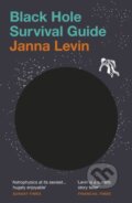 Kniha: Black Hole Survival Guide (Janna Levin). Vintage, 2022 Kniha: Black Hole Survival Guide (Janna Levin). Vintage, 2022