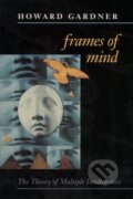 Kniha: Frames of Mind (Howard Gardner). Fontana Press, 1993 Kniha: Frames of Mind (Howard Gardner). Fontana Press, 1993