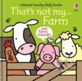 Kniha: That's not my...farm (Fiona Watt). Usborne, 2024 Kniha: That's not my...farm (Fiona Watt). Usborne, 2024