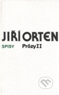 Kniha: Prózy II. (Jiří Orten). Mladá fronta, 1999 Kniha: Prózy II. (Jiří Orten). Mladá fronta, 1999
