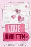 Kniha: Love Unwritten (Lauren Asher). Piatkus, 2024 Kniha: Love Unwritten (Lauren Asher). Piatkus, 2024