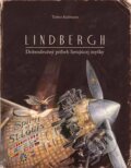 Kniha: Lindbergh: Dobrodružný príbeh lietajúcej myšky (Torben Kuhlmann), 2024 Kniha: Lindbergh: Dobrodružný príbeh lietajúcej myšky (Torben Kuhlmann), 2024