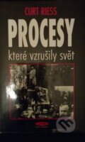 Kniha: Procesy, které vzrušily svět (Curt Riess). Jota, 2000 Kniha: Procesy, které vzrušily svět (Curt Riess). Jota, 2000