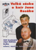 Kniha: Velká sázka o knír Jana Rosáka (Oldřich Dudek). Forma, 1995 Kniha: Velká sázka o knír Jana Rosáka (Oldřich Dudek). Forma, 1995