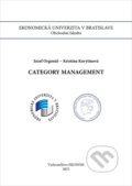 Kniha: Category management (Jozef Orgonáš a Kristína Korytinová). Ekonóm, 2023 Kniha: Category management (Jozef Orgonáš a Kristína Korytinová). Ekonóm, 2023