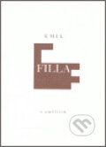 Kniha: O umělcích (Emil Filla). Arbor vitae, 2006 Kniha: O umělcích (Emil Filla). Arbor vitae, 2006