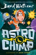 Kniha: Astrochimp (David Walliams). HarperCollins, 2024 Kniha: Astrochimp (David Walliams). HarperCollins, 2024