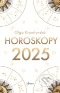 Kniha: Horoskopy 2025 (Olga Krumlovská). Esence, 2024 Kniha: Horoskopy 2025 (Olga Krumlovská). Esence, 2024