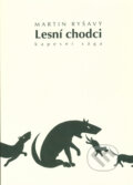 Kniha: Lesní chodci (Martin Ryšavý). Babická Eva, 2001 Kniha: Lesní chodci (Martin Ryšavý). Babická Eva, 2001