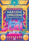 Kniha: Národní opruzení 2 (Karolína Zoe Meixnerová). CooBoo CZ, 2024 Kniha: Národní opruzení 2 (Karolína Zoe Meixnerová). CooBoo CZ, 2024