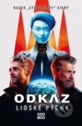 Kniha: Odkaz lidské pýchy (Radek Starý). CooBoo CZ, 2024 Kniha: Odkaz lidské pýchy (Radek Starý). CooBoo CZ, 2024
