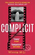 Kniha: Complicit (Winnie M Li). Orion Books Ltd., 2022 Kniha: Complicit (Winnie M Li). Orion Books Ltd., 2022