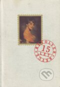 Kniha: 15 let Revolver Revue (Sdružení na podporu vydávání časopisů). Sdružení na podporu vydávání časopisů, 2001 Kniha: 15 let Revolver Revue (Sdružení na podporu vydávání časopisů). Sdružení na podporu vydávání časopisů, 2001