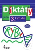 Kniha: Diktáty pro 3. třídu (Petr Šulc). Pierot, 2014 Kniha: Diktáty pro 3. třídu (Petr Šulc). Pierot, 2014