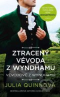 Kniha: Ztracený vévoda z Wyndhamu (Julia Quinn). Ikar CZ, 2024 Kniha: Ztracený vévoda z Wyndhamu (Julia Quinn). Ikar CZ, 2024