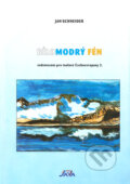Kniha: Bílomodrý fén (Jan Schneider). Schneider, 2002 Kniha: Bílomodrý fén (Jan Schneider). Schneider, 2002