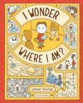 Kniha: I Wonder Where I Am? (Shinsuke Yoshitake). Thames & Hudson, 2024 Kniha: I Wonder Where I Am? (Shinsuke Yoshitake). Thames & Hudson, 2024