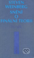 Kniha: Snění o finální teorii (Steven Weinberg). Hynek, 1996 Kniha: Snění o finální teorii (Steven Weinberg). Hynek, 1996