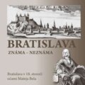 Kniha: Bratislava známa - neznáma (Erika Juríková). DAJAMA, 2020 Kniha: Bratislava známa - neznáma (Erika Juríková). DAJAMA, 2020