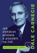 E-kniha: Jak získávat přátele a působit na lidi (Dale Carnegie). BETA - Dobrovský, 2023 E-kniha: Jak získávat přátele a působit na lidi (Dale Carnegie). BETA - Dobrovský, 2023