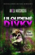 Kniha: Uloupené dívky (Angela Marsons), 2024 Kniha: Uloupené dívky (Angela Marsons), 2024