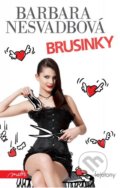 Kniha: Brusinky (Barbara Nesvadbová). Motto, 2016 Kniha: Brusinky (Barbara Nesvadbová). Motto, 2016