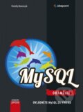 Kniha: MySQL (Timothy Boronczyk), 2016 Kniha: MySQL (Timothy Boronczyk), 2016